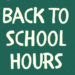 Back To School Hours